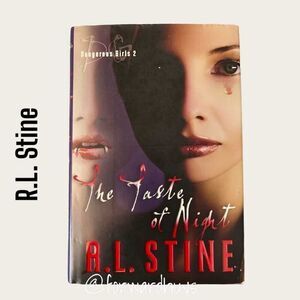 Dangerous Girls 2: The Taste of Night by R.L. Stine Hardcover